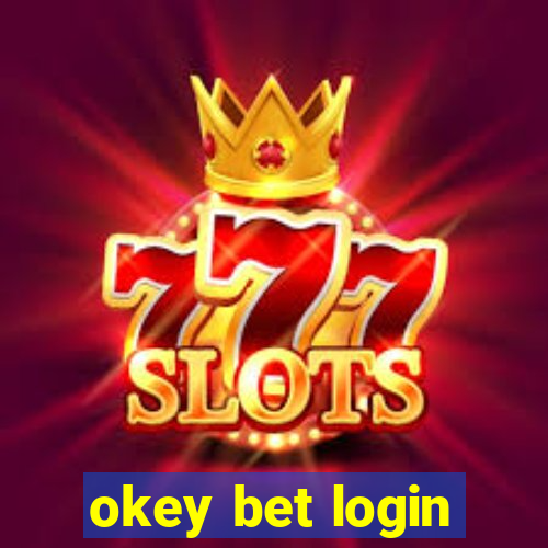 okey bet login